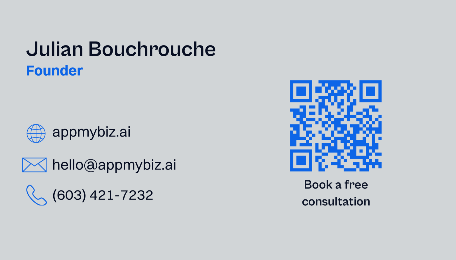 AppMyBiz business card back. Julian Bouchrouche, Founder. appmybiz.ai, hello@appmybiz.ai, (603) 421-7232. QR code to book a free consultation.